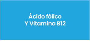 Ácido Fólico y Vitamina B12